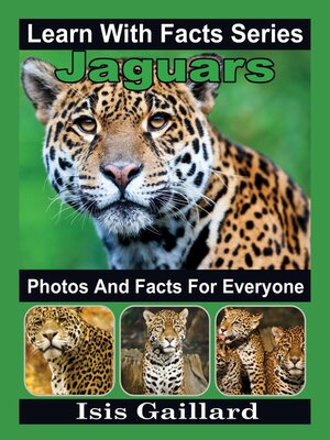 cover image of Jaguars Photos and Facts for Everyone